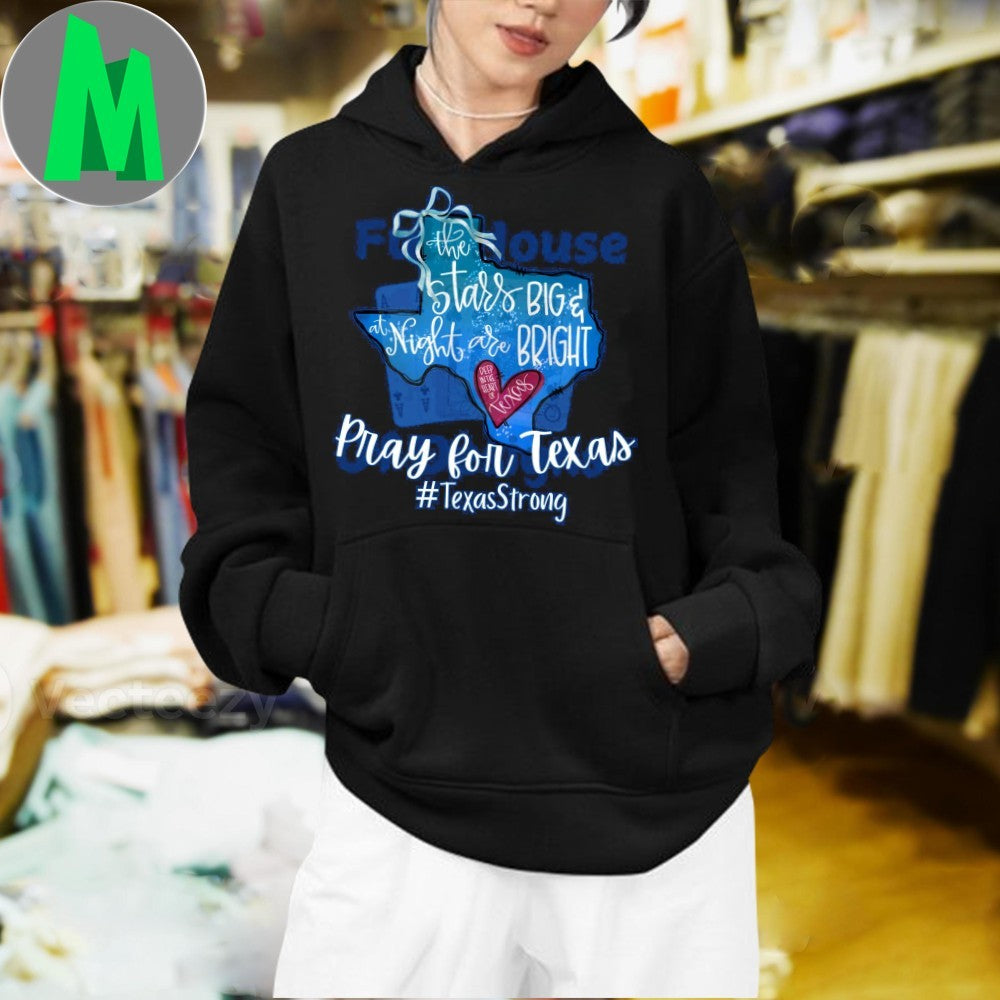 The Stars At Night Are Big And Bright Pray For Texas Shirt Unisex