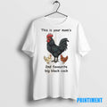 Official This Is Your Moms 2nd Favourite Big Black Cock Tee Sweater