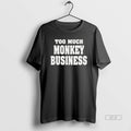 Official Too Much Monkey Business Ceramic Ceramic And Classic Dad Cap