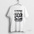 Official Trendy All Your Heroes Were Socialist Boston Liberation Center T Men