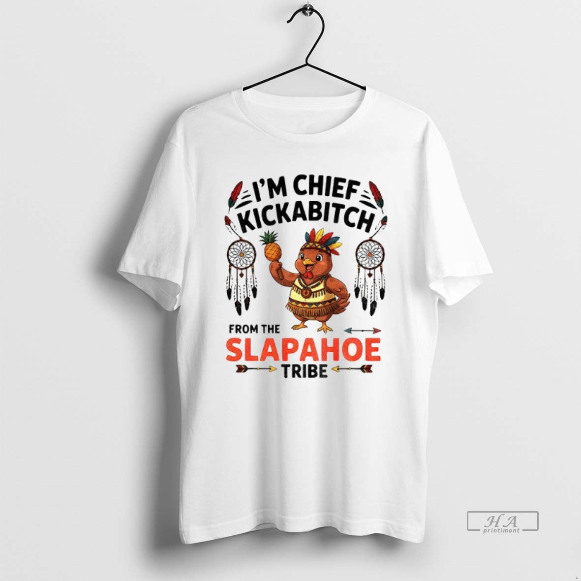 Official Trendy Chicken Im Chief Kickabitch From The Slapahoe Tribe 2025