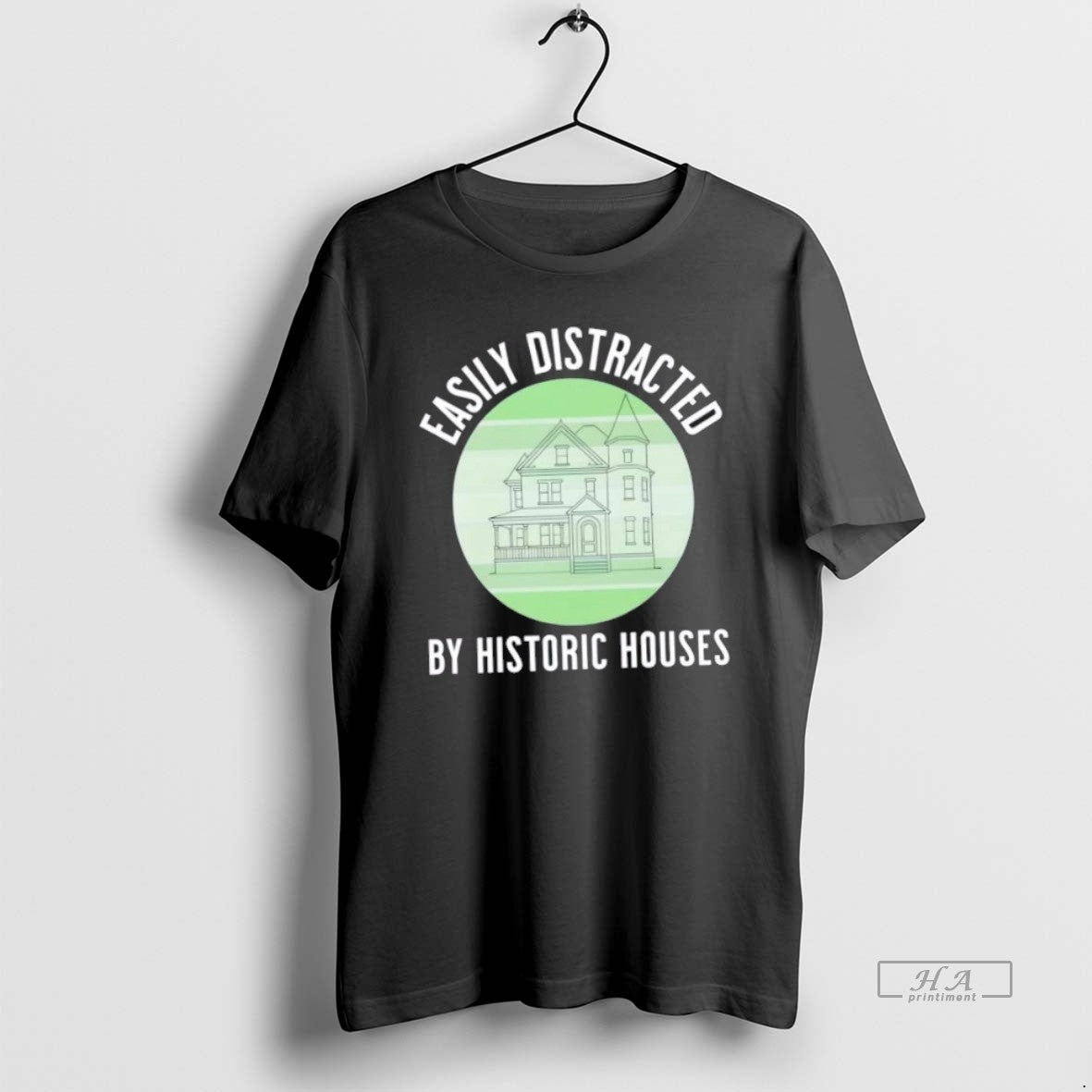 Official Trendy Easily Distracted By Historic Houses