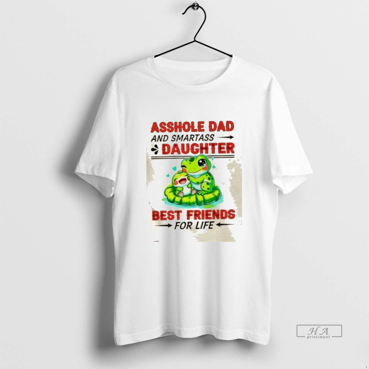 Official Trendy Frog Asshole Dad And Smartass Daughter Best Friends For Life