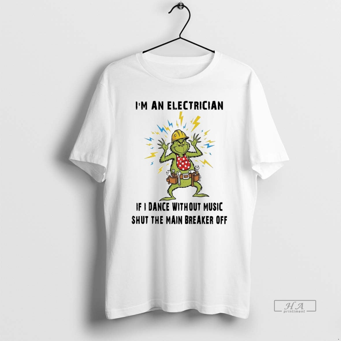 Official Trendy Grinch Im An Electrician If I Dance Without Music Shut The Main Breaker