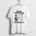 Official Trendy Grinch Cup Of Fuckoffee One Splash Of No One Cares A Dash Of