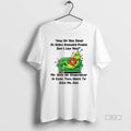 Official Trendy Grinch How Do You Sleep At Night Knowing People Dont Like You Me