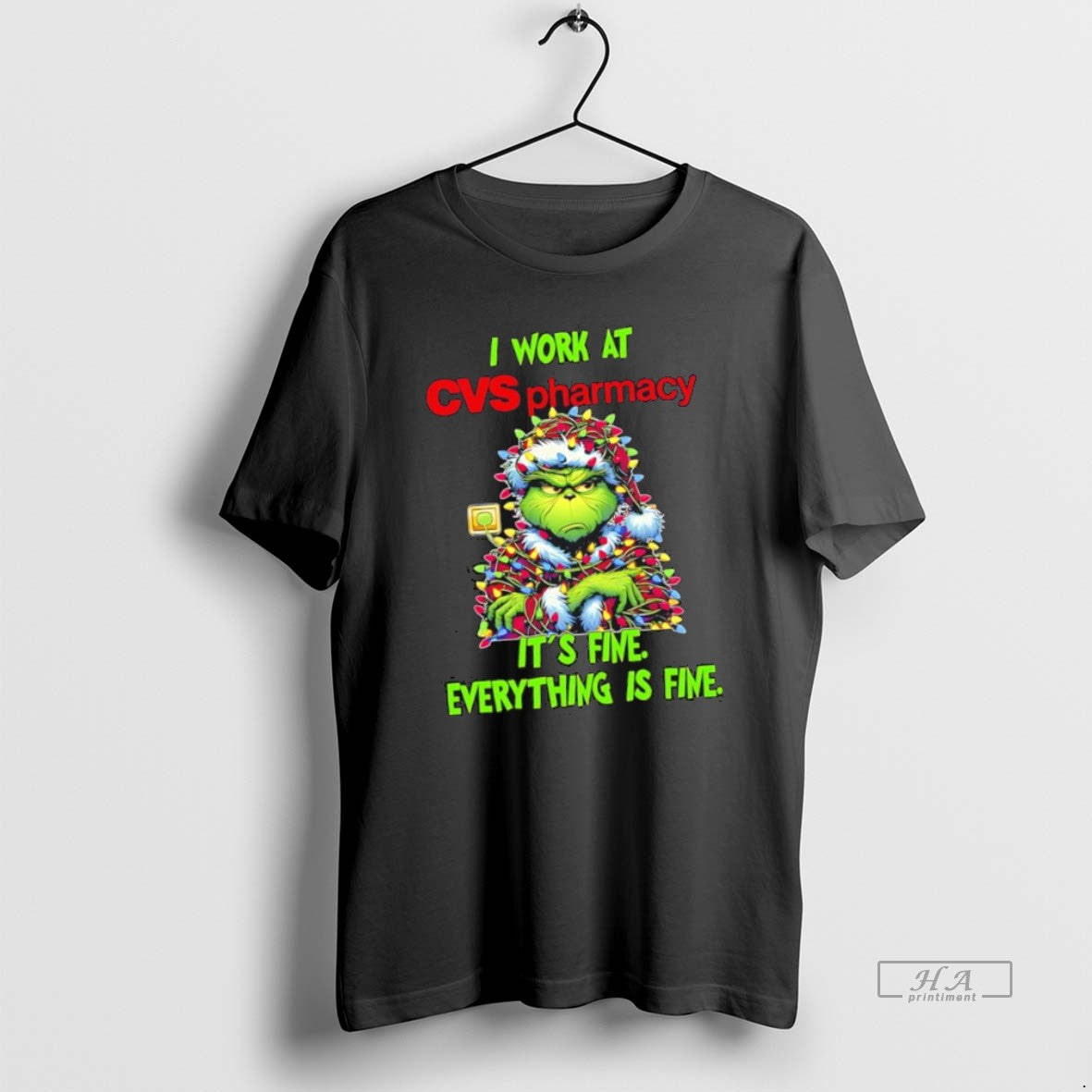 Official Trendy Grinch I Work At Cvs Pharmacy Logo Its Fine Everything Is Fine Tee