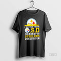 Official Trendy I Suffer From O S