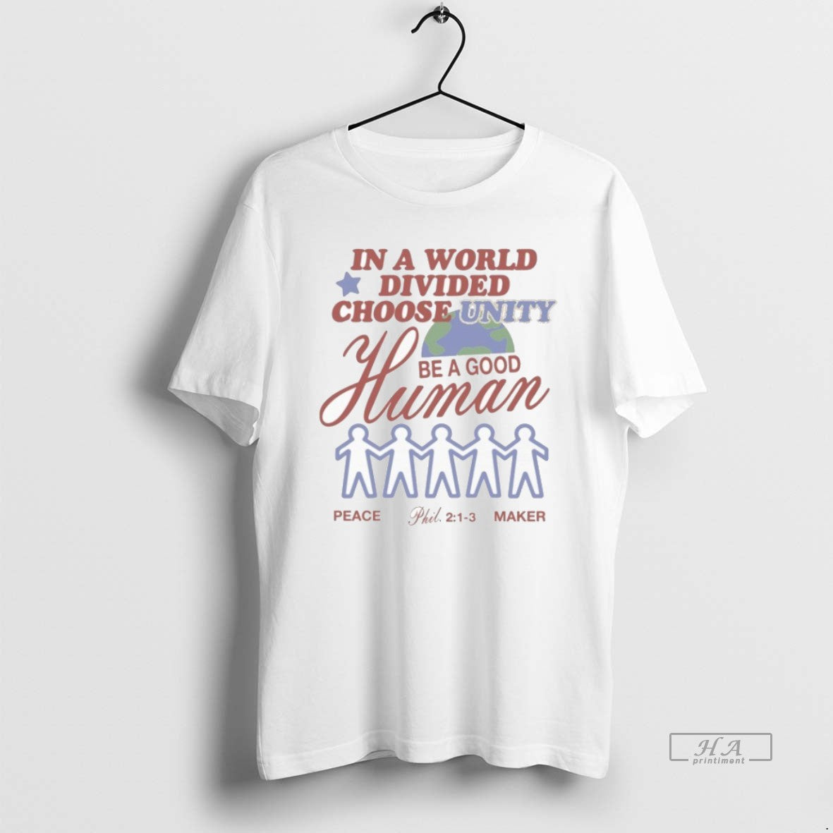 Official Trendy In A World Divided Choose Unity Be A Good Human Peace Maker Tee
