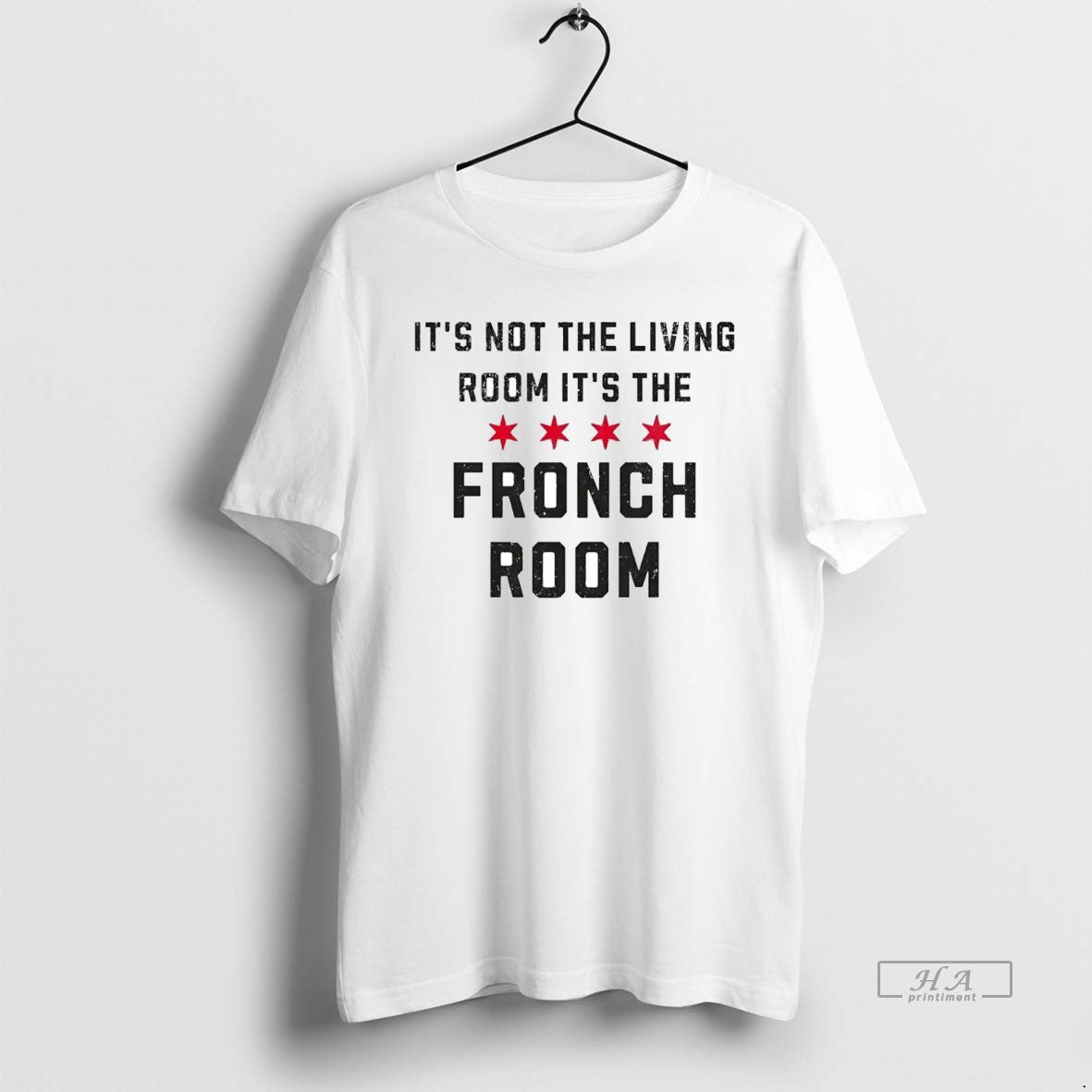 Official Trendy Its Not The Living Room Its The Fronch Room