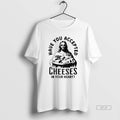 Official Trendy Jesus Have You Accepted Cheeses In Your Heart