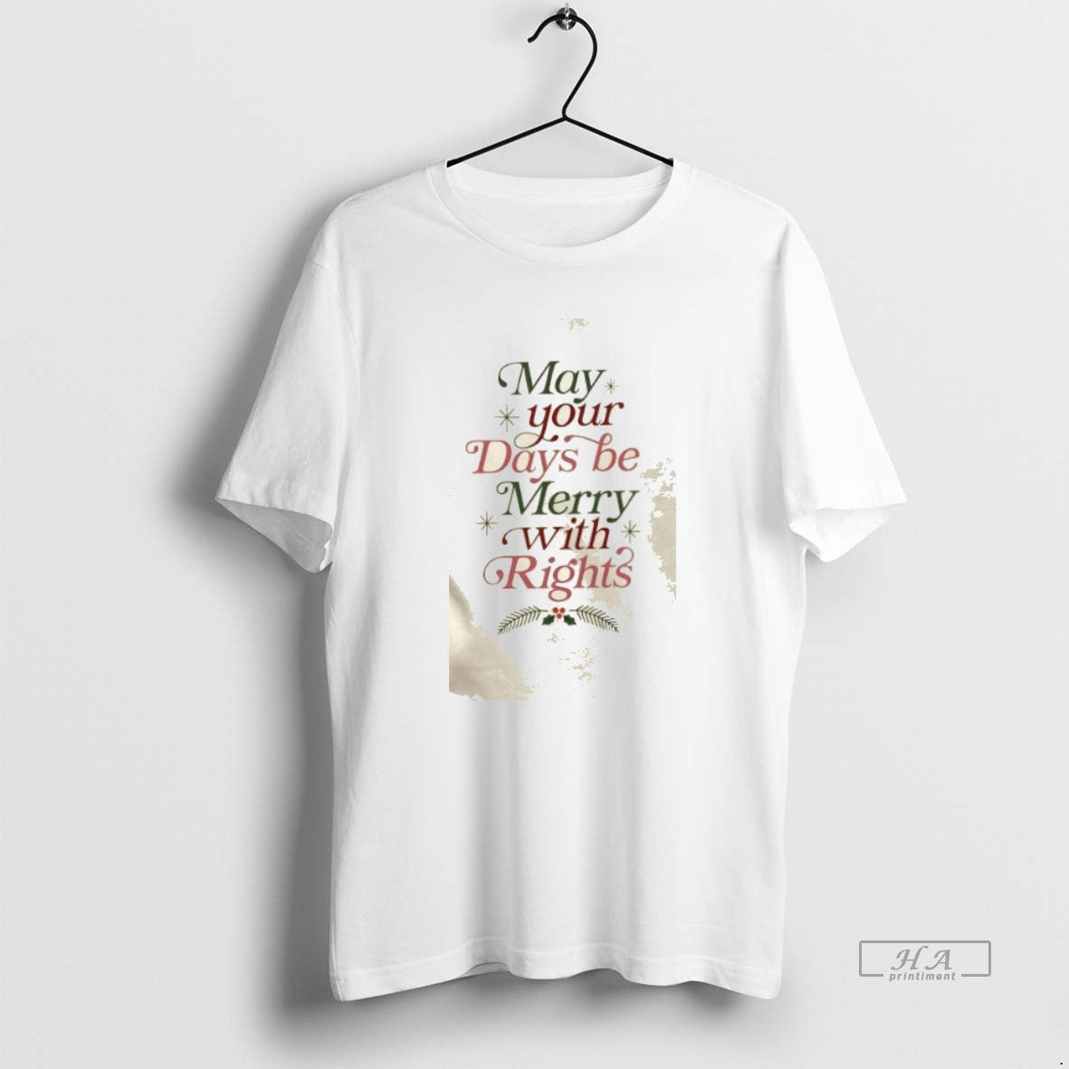 Official Trendy May Your Days Be Merry With Rights