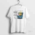 Official Trendy Minion They Say With Age Comes Wisdom So Therefore Idonthave Wrinkles