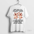 Official Trendy Pigs One Day Ill Do Amazing Things Today Ill Be Satisfied Tee Sweater