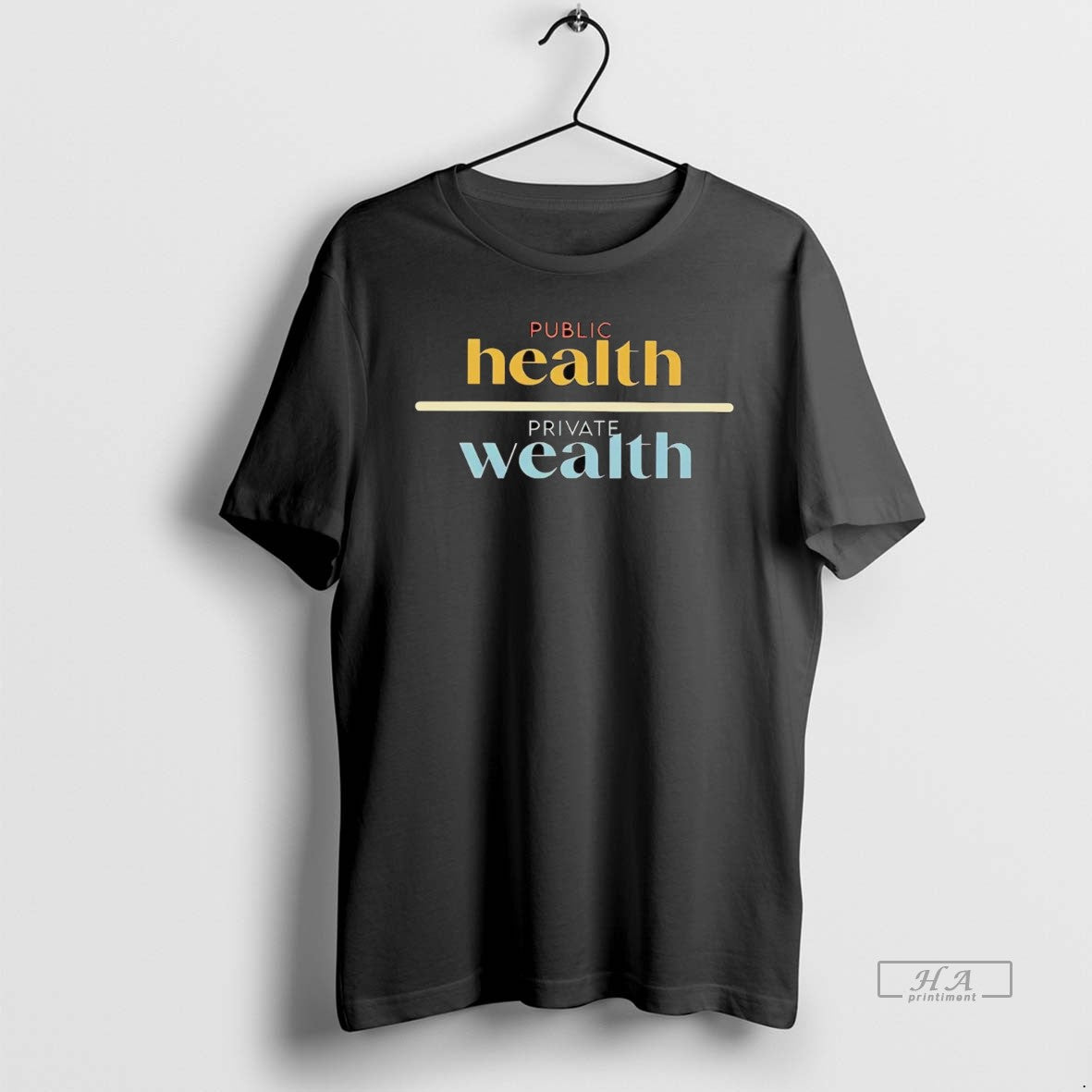Official Trendy Public Health Private Wealth