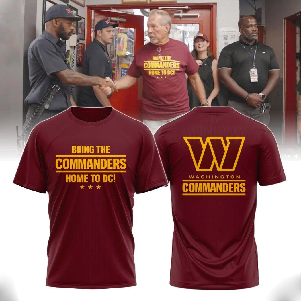 Washington Commanders Bring The Commanders Home To DC Two Sided Unisex