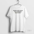 Official When Life Gives You Lemons Beat Unisex