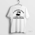 Official Zach Nunn Is A Folding Chair Is More Useful Than Zach Nunn Shirt