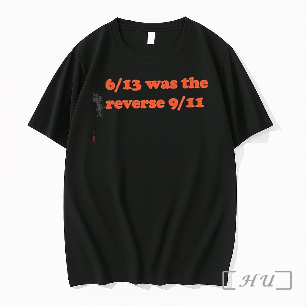 Officials 6 13 Was The Reverse 9 11 Premium T Shirts Sweater Jpg Unisex