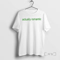 Officials Actually Romantic Brat T Shirt Sweater