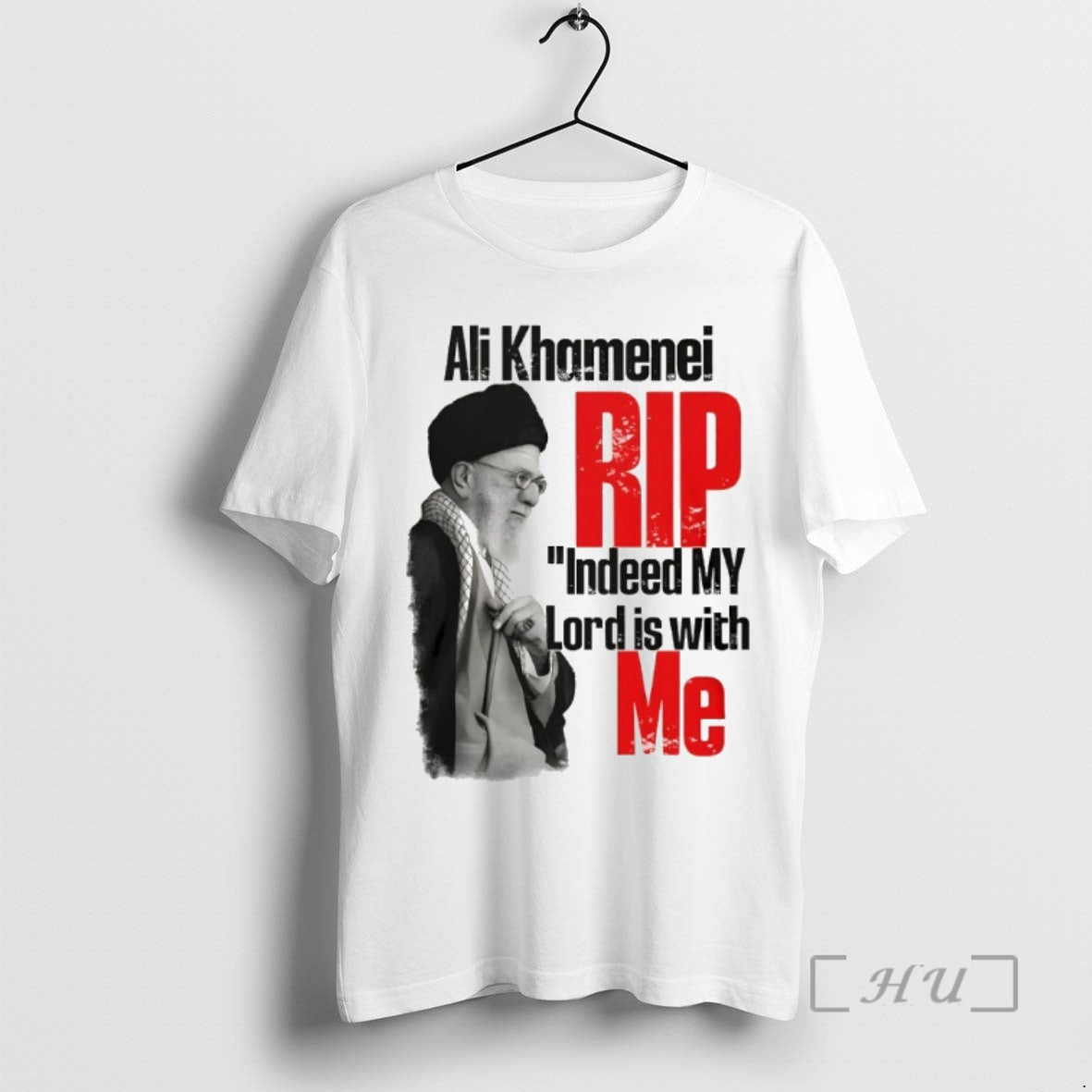 Officials Ali Khamenei Rip Indeed My Lord Is With Me Unisex