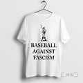 Officials Baseball Against Fascism Classic Shirts Sweater