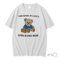 Officials Bear Your Honor My Clients Going Blanky Mode Tee Unisex