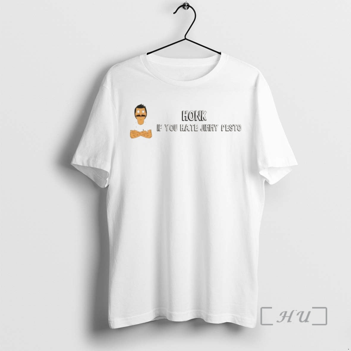 Officials Bobs Burgers Honk If You Hate Jimmy Pesto Unisex