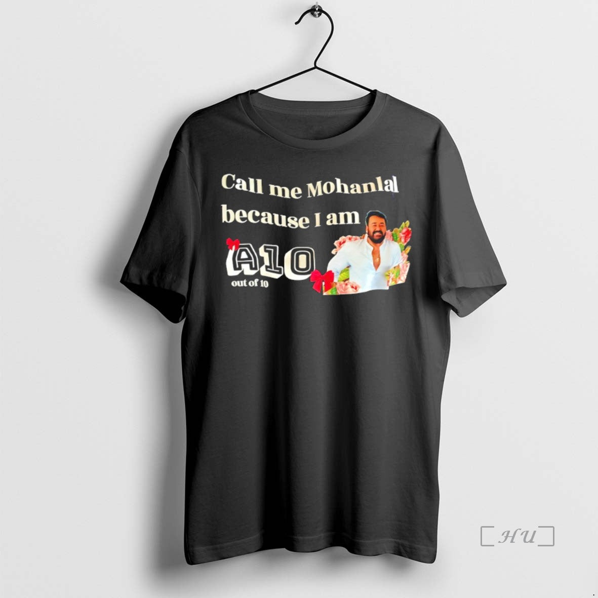 Officials Call Me Mohanlal Because I Am A 10 Out Of 10 T Shirts Sweater