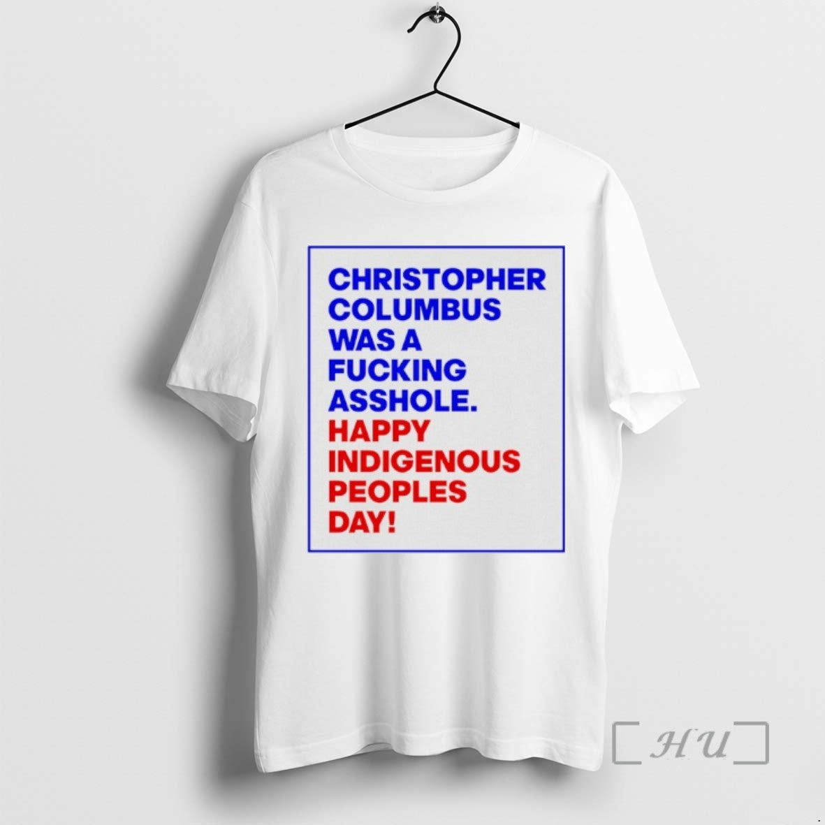 Officials Christopher Columbus Was A Fucking Asshole Happy Indigenous Peoples Day Tee Sweater