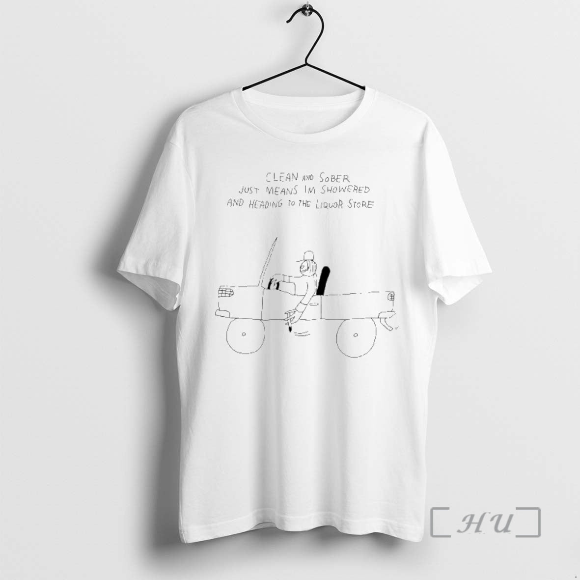 Officials Clean And Sober Just Means Im Showered And Heading Art Premium T Shirts Sweater Unisex