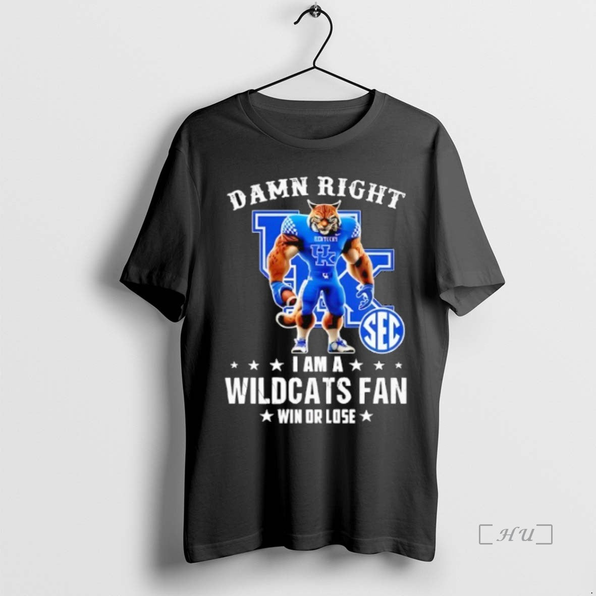 Officials Damn Right I Am A Kentucky Wildcats Fan Win Or Lose Mascot 2025