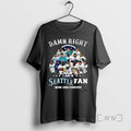 Officials Damn Right I Am A Seattle Mariners Fan Now And Forever 2025
