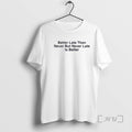 Officials Drake Better Late Than Never But Never Late Is Better Tee Sweater