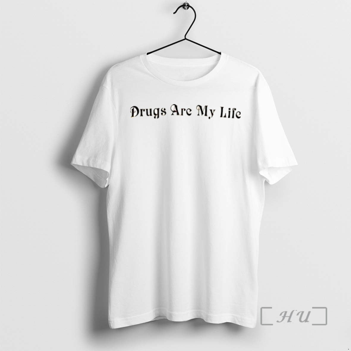 Officials Drugs Are My Life Ceramic Ceramic And Classic Dad Cap Tee Shirt Sweater
