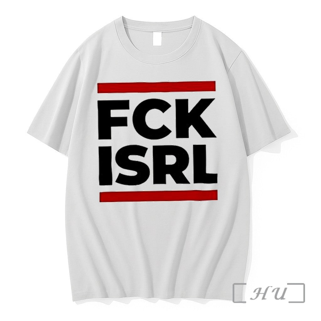 Officials Fck Isrl Anti Israel Political Activism Protest Slogan Unisex