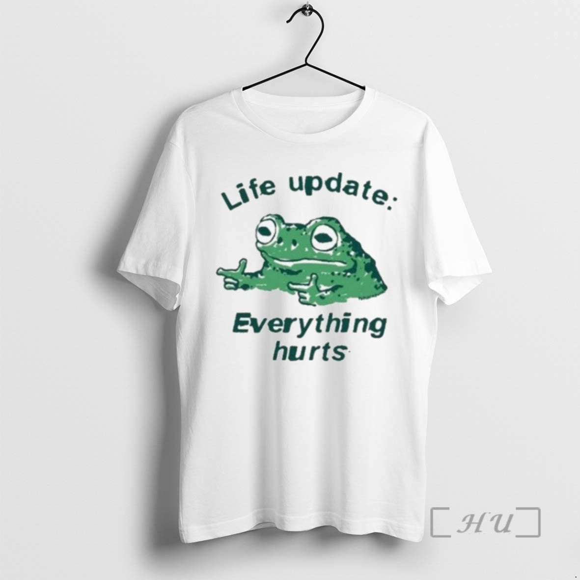 Officials Frog Life Update Everything Hurts 2025 Tee Shirt Sweater