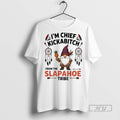 Officials Gnome Im Chief Kickabitch From The Slapahoe Tribe Native T Shirt Sweatshirt Hoodies