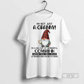 Officials Gnome Im Not Just A Granny Im A Big Cup Of Wonderful Covered In