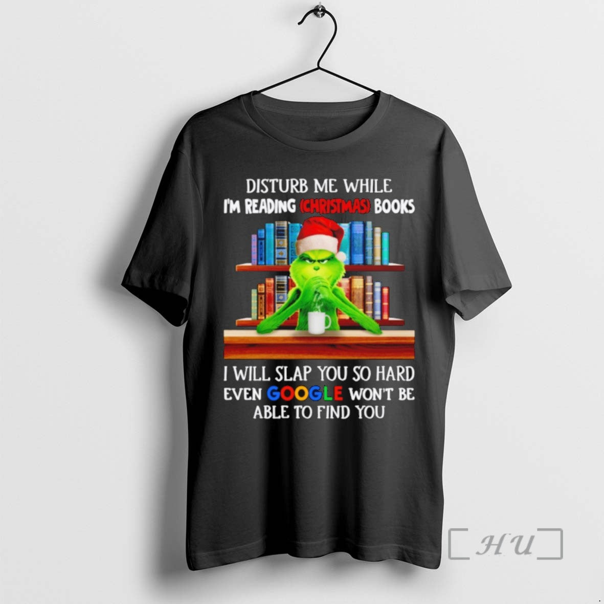 Officials Grinch Disturb Me While Im Reading Christmas Books I Will Slap You So Hard