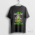 Officials Grinch I Work At Medline Logo Its Fine Everything Is Fine Tee Sweater