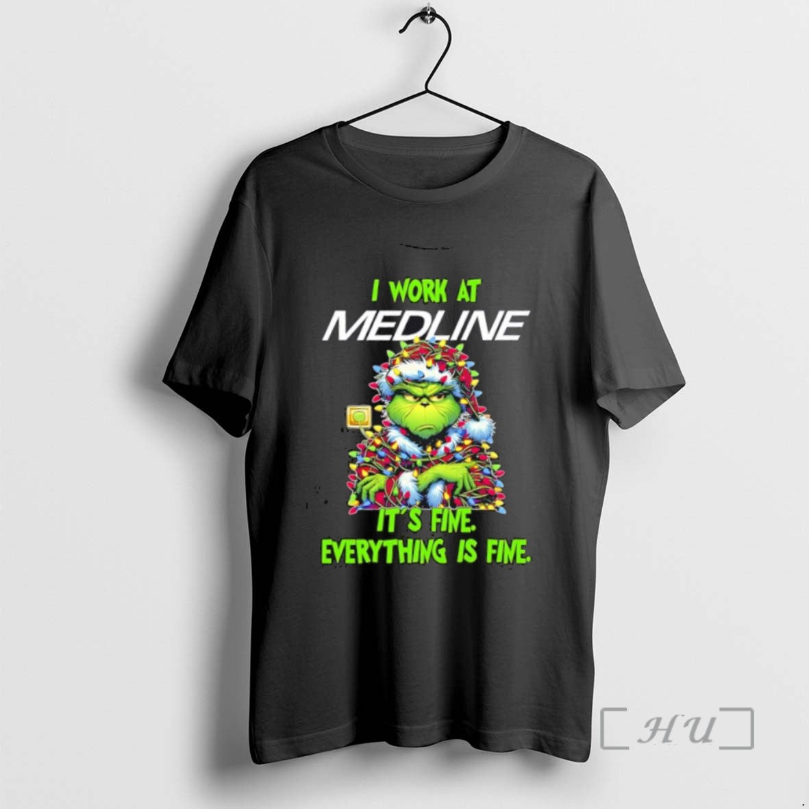 Officials Grinch I Work At Medline Logo Its Fine Everything Is Fine Tee Sweater