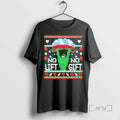 Officials Grinch No Lift No Gift Christmas T Shirt Sweater