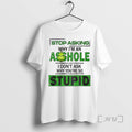 Officials Grinch Stop Asking Why Im An Asshole I Dont Ask Why Youre So Stupid