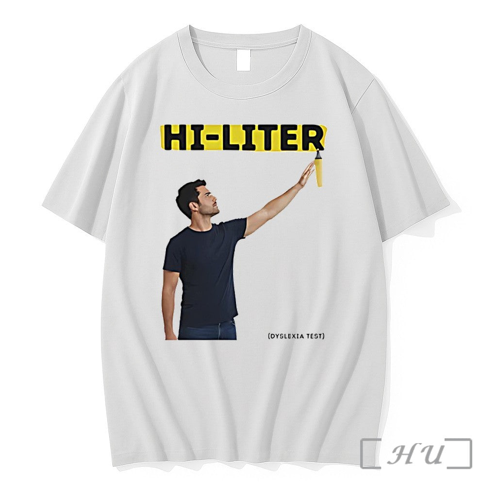 Officials Hi Liter Dyslexia Test Meme Graphic Unisex