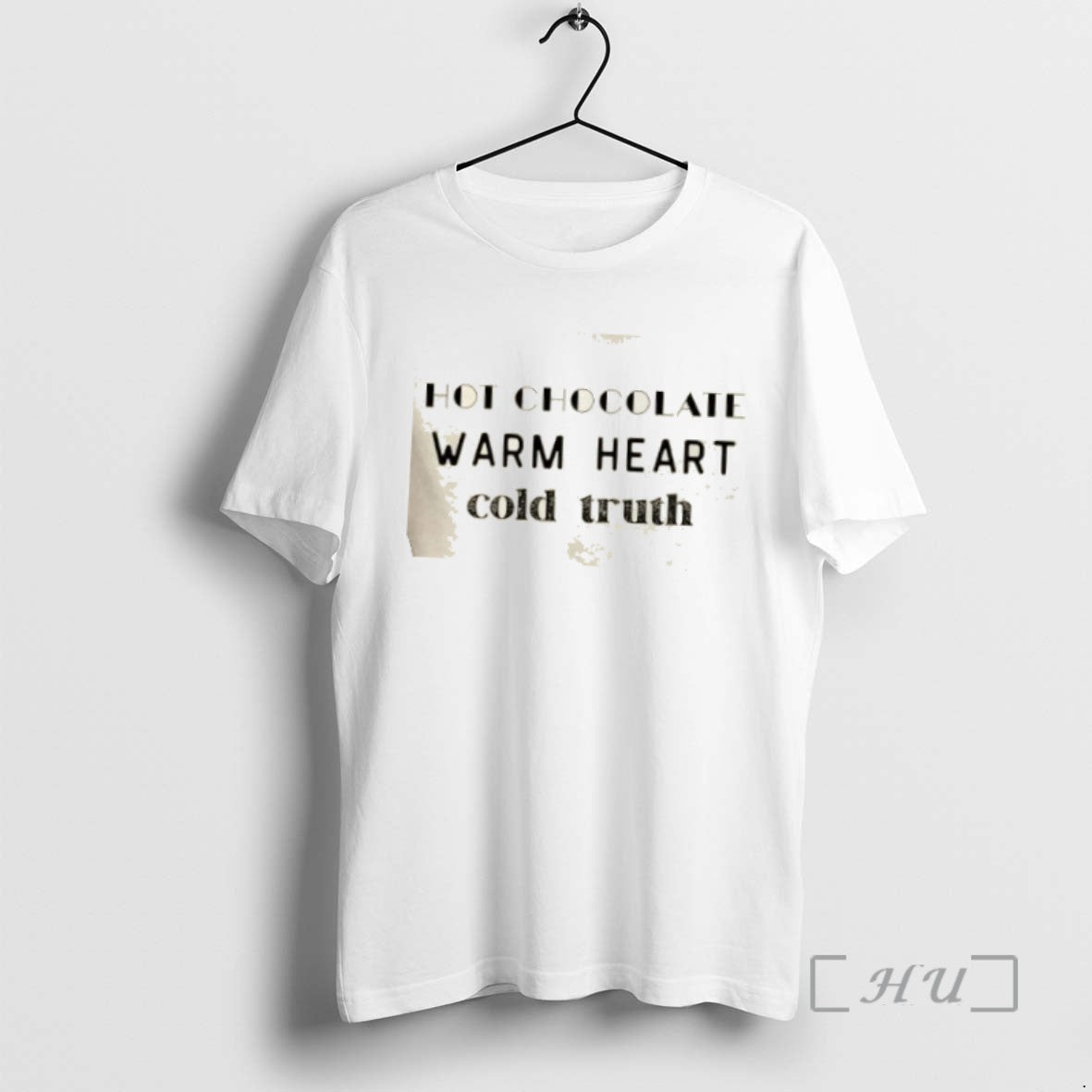 Officials Hot Chocolate Warm Heart Cold Truth Shirts Sweater