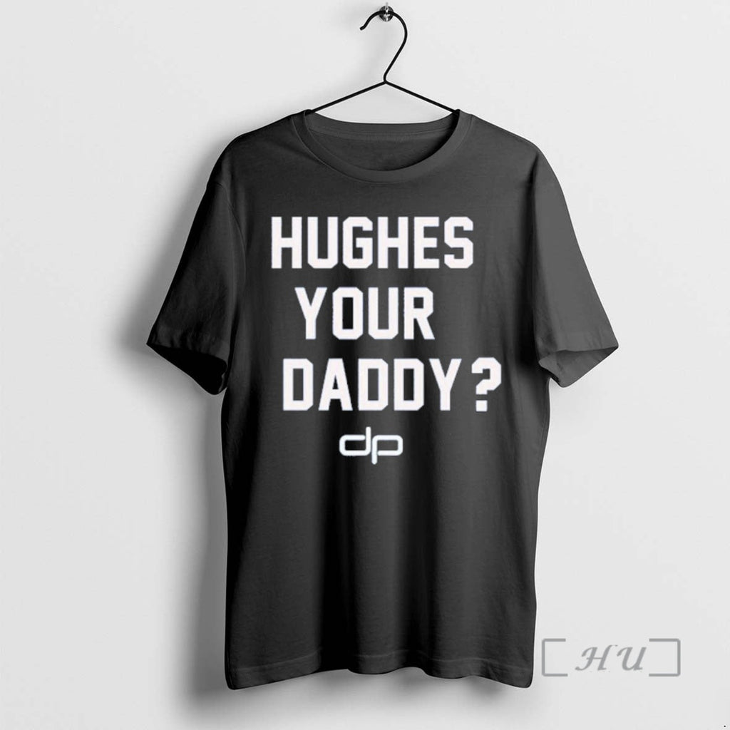 Officials Hughes Your Daddy Jack Hughes Unisex