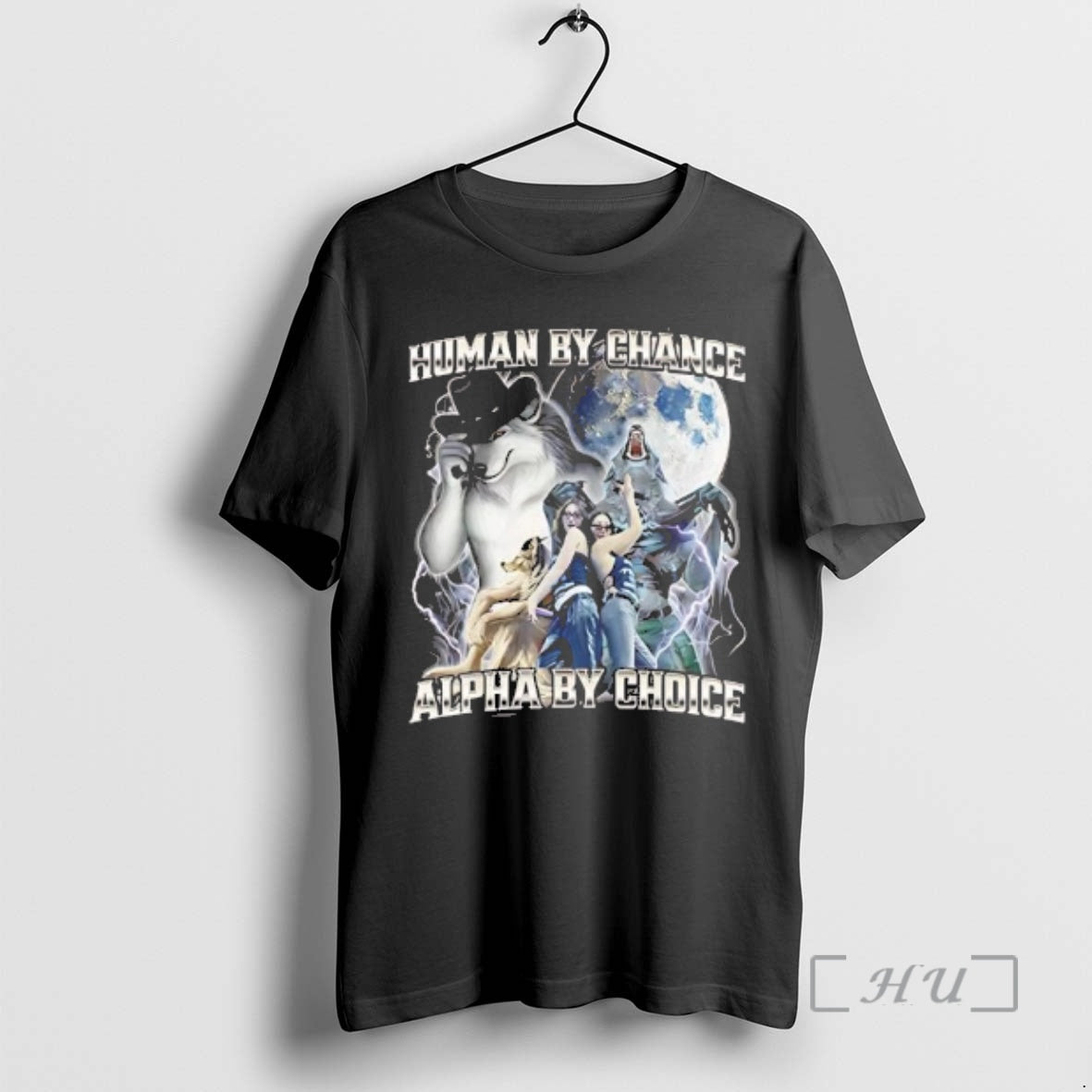 Officials Human By Chance Alpha By Choice Wolfs Tee Unisex