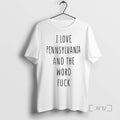 Officials I Love The Penn State Nittany Lions And The Word Fuck T Shirts Sweater