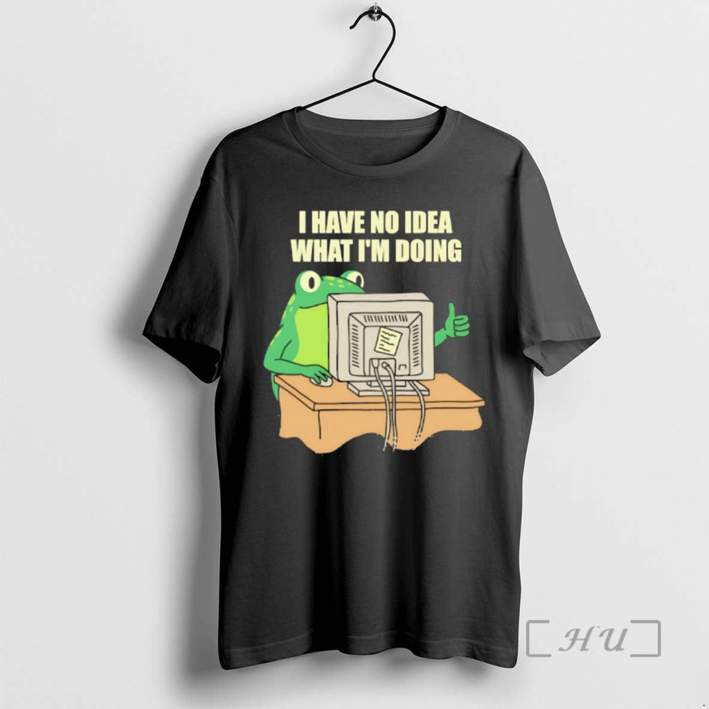 Officials I Have No Idea What Im Doing Frog Meme Unisex